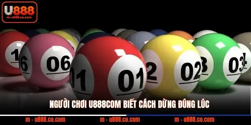 Cách Chơi Bạch Thủ Lô U888 Ăn Thưởng 1 Đổi 99 Cực Cháy 4 Người chơi U888com biết cách dừng đúng lúc