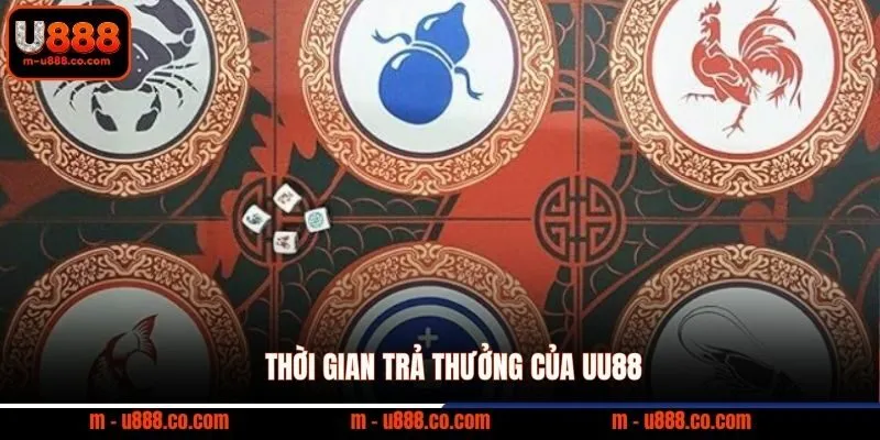 Cách Chơi Bầu Cua U888 - Bí kíp ăn thưởng 1 đổi 10 4 Thời gian trả thưởng của UU88