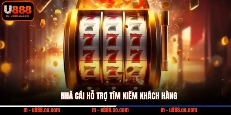 Đại lý U888 1 Nhà cái hỗ trợ tìm kiếm khách hàng