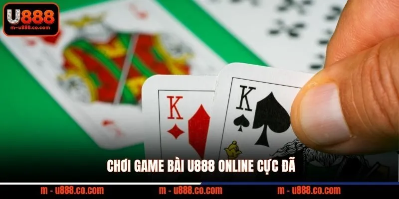 Game bài U888 2 Chơi game bài U888 online cực đã